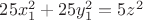 $25x_1^2+25y_1^2=5z^2$