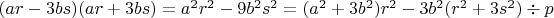 $(ar-3bs)(ar+3bs)=a^2r^2-9b^2s^2=(a^2+3b^2)r^2-3b^2(r^2+3s^2)\div p$