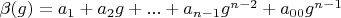 $\beta(g)=a_1+a_2 g+...+a_{n-1} g^{n-2}+a_{00} g^{n-1}$