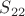 $S_{22}$