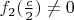 $f_2(\frac{c}{2})\not=0$