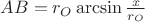 $AB=r_O\arcsin\frac{x}{r_O}$