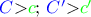 $\color{blue}{C}\color{black}{>}\color{green}{c}\color{black}{;\ }\color{blue}{C'}\color{black}{>}\color{green}{c'}$