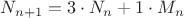 $N_{n+1}=3\cdot N_n+1\cdot M_n$