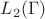 $L_2(\Gamma)$