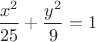 $\dfrac{x^{2}}{25}+\dfrac{y^{2}}{9}=1$