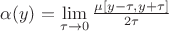 $\alpha(y)=\lim\limits_{\tau \to 0}\frac{\mu[y-\tau,y+\tau]}{2\tau}$