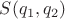 $S(q_1,q_2)$