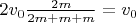 $2v_0\frac{2m}{2m+m+m}=v_0$