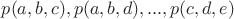 $p(a,b,c), p(a,b,d),..., p(c, d, e)$