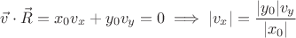 $$\vec{v} \cdot \vec{R} = x_0 v_x + y_0 v_y = 0 \implies \vert{}v_x\vert{} = \dfrac{\vert{}y_0\vert{} v_y}{\vert{}x_0\vert{}}$$
