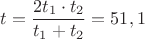 $$
t = \frac{{2t_1  \cdot t_2 }}
{{t_1  + t_2 }} = 51,1
$$