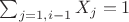 $\sum_{j=1,i-1}{X_j}=1$