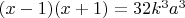 $(x-1)(x+1)=32k^3a^3$