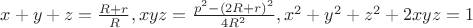 $x+y+z = \frac{R+r}{R}, xyz=\frac{p^2-(2R+r)^2}{4R^2}, x^2+y^2+z^2+2xyz=1$