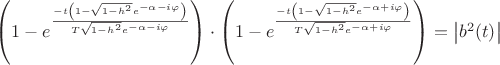 $
\[
\left( {1 - e^{\frac{{ - t\left( {1 - \sqrt {1 - h^2 } e^{ - \alpha  - i\varphi } } \right)}}
{{T\sqrt {1 - h^2 } e^{ - \alpha  - i\varphi } }}} } \right) \cdot \left( {1 - e^{\frac{{ - t\left( {1 - \sqrt {1 - h^2 } e^{ - \alpha  + i\varphi } } \right)}}
{{T\sqrt {1 - h^2 } e^{ - \alpha  + i\varphi } }}} } \right) = \left| {b^2 (t)} \right|
\]

$