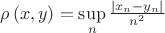 $\[\rho \left( {x,y} \right) = \mathop {\sup }\limits_n \frac{{\left| {{x_n}-{y_n}} \right|}}
{{{n^2}}}\]
$