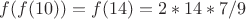 $f(f(10)) = f(14) = 2*14*7 / 9$