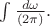 $\int \frac{d\omega}{(2\pi)}.$