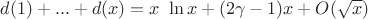 $d(1)+...+d(x)=x\text{ }\ln x+(2\gamma-1)x+O(\sqrt{x})