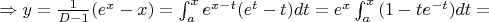 $\[ \Rightarrow y = \frac{1}
{{D - 1}}({e^x} - x) = \int_a^x {{e^{x - t}}({e^t} - t)} dt = {e^x}\int_a^x {(1 - t{e^{ - t}})} dt = $