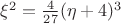 $\xi^2=\frac 4{27}(\eta+4)^3$