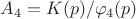 $A_4=K(p)/\varphi_4(p)$