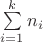 $\sum\limits_{i=1}^{k}n_i$