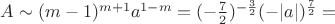 $A\sim (m-1)^{m+1}a^{1-m}=(-\frac 72)^{-\frac 32}(-|a|)^{\frac 72}=$