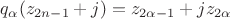 $q_\alpha(z_{2n-1}+j)=z_{2\alpha-1}+j z_{2\alpha}$