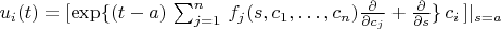$u_i(t)=[\exp \{
(t-a)\,\sum_{j=1}^n\,f_j(s,c_1,\dots,c_n)\frac{\partial}{\partial
c_j}+\frac{\partial}{\partial
s}\} \,c_i\,]|_{s=a}$