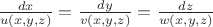 $\frac{dx}{u(x,y,z)}=\frac{dy}{v(x,y,z)}=\frac{dz}{w(x,y,z)}$