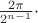 $\frac{2\pi}{2^{n-1}}\cdot$ $\frac{2\pi}{2^{n-1}}\cdot$