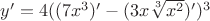 $\[y' = 4((7x^3 )' - (3x\sqrt[3]{{x^2 }})')^3 \]$
