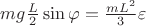 $mg \frac{L}{2} \sin{\varphi} = \frac{m L^2}{3} \varepsilon$