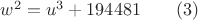 $w^2=u^3+194481\qquad(3)$