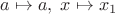 $a\mapsto a,\;x\mapsto x_1$