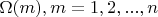 $\Omega(m),m=1,2,...,n$