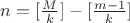 $n = [\frac{M}{k}] - [\frac{m - 1}{k}]$