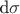 d\sigma