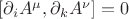 $[\partial_i A^\mu,\partial_k A^\nu]=0$