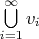 $\bigcup\limits_{i = 1}^{\infty}v_i$