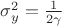 $\sigma_y^2=\frac{1}{2\gamma}$