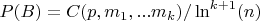$P(B)=C(p,m_1,...m_k)/\ln^{k+1}(n)$