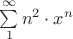 $\sum\limits_1^\infty n^2\cdot x^n$
