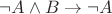 $\neg A\wedge B\to \neg A$