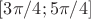 $[3\pi/4;5\pi/4]$