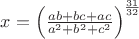 $\[x = {\left( {\frac{{ab + bc + ac}}{{{a^2} + {b^2} + {c^2}}}} \right)^{\frac{{31}}{{32}}}}\]$