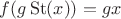 $f(g\operatorname{St}(x))=gx$