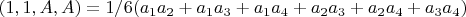 $(1,1,A,A)=1/6(a_1a_2+a_1a_3+a_1a_4+a_2a_3+a_2a_4+a_3a_4)$